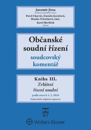 Občanské soudní řízení: Kniha III. -Soudcovský komentář, § 251 až 376