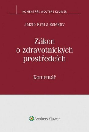 Zákon o zdravotnických prostředcích - Komentář