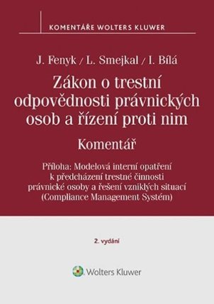 Zákon o trestní odpovědnosti právnických osob a řízení proti nim. Komentář - 2. vydání