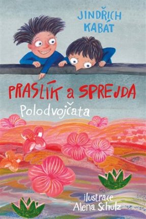 Praslík a Sprejda - Polodvojčata
