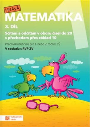 Hravá matematika 1 - pracovní učebnice - 3. díl