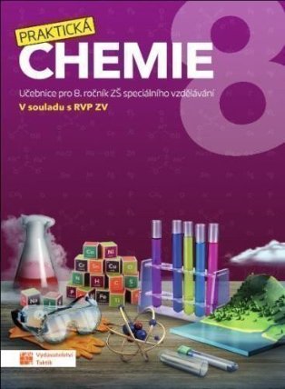 Praktická Chemie učebnice pro 8. ročník ZŠ sociálního vzdělávání
