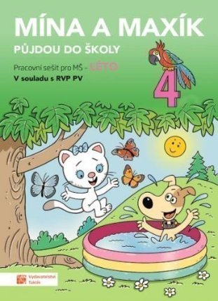 Mína a Maxík půjdou do školy PS pro MŠ - léto