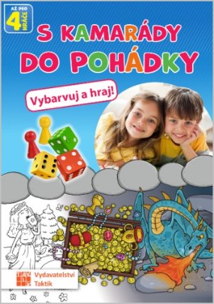 S kamarády do pohádky - Vybarvuj a hraj!