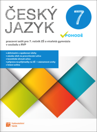 Český jazyk v pohodě 7. ročník - pracovní sešit