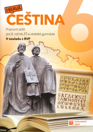 Hravá čeština 6 - pracovní sešit