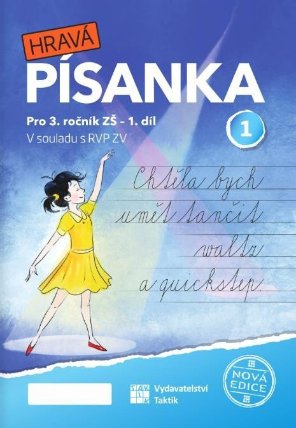 Hravá písanka pro 3. ročník 1. díl (nová edice)