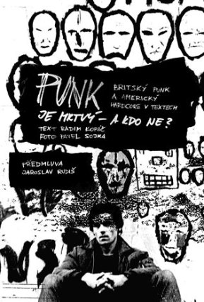 PUNK je mrtvý - a kdo ne?