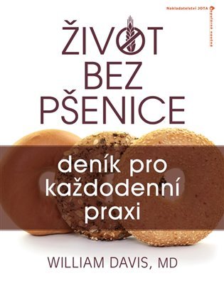 Život bez pšenice - deník pro každodenní praxi