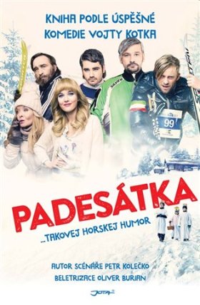 Padesátka … takovej horskej humor
