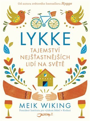 Lykke - Tajemství nejšťastnějších lidí na světě
