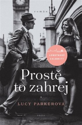 Londýnské celebrity - Prostě to (za)hrej
