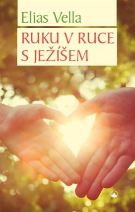 Ruku v ruce s Ježíšem
