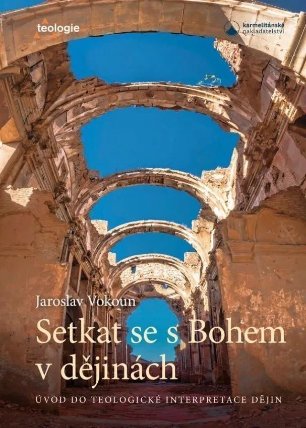 Setkat se s Bohem v dějinách