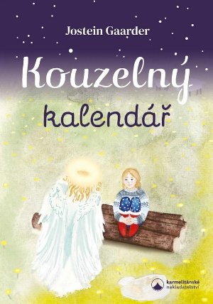 Kouzelný kalendář - Podivuhodné putování do Betléma