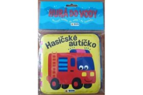Hasičské autíčko - Hurá do vody