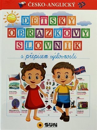 Dětský česko-anglický obrázkový slovník s přepisem výslovnost