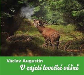 V zajetí lovecké vášně