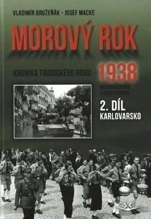 Morový rok 1938, 2.díl