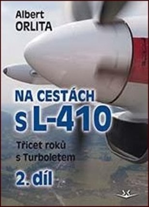 Na cestách s L-410 II. díl