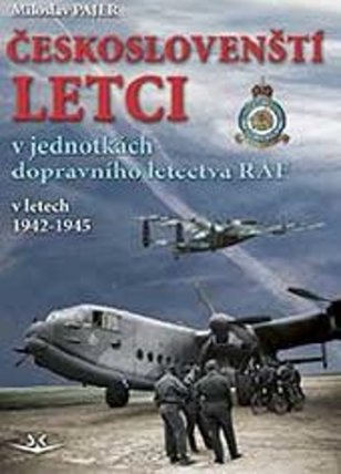 Českoslovenští letci v jednotkách dopravního letectva RAF