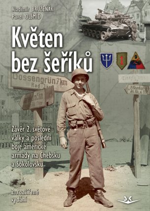 Květen bez šeříků - Závěr 2. světové války a poslední boje americké armády na Chebsku a So