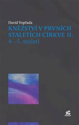 Kněžství v prvních staletích církve II