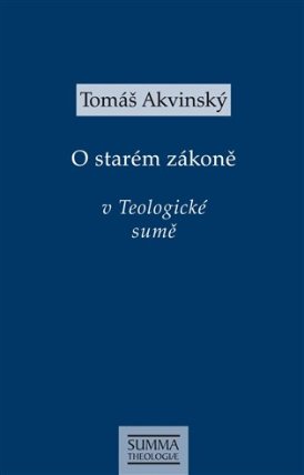 O starém zákoně v Teologické sumě