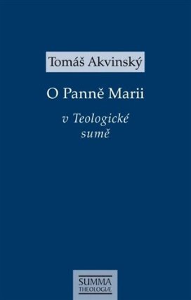 O Panně Marii v Teologické sumě
