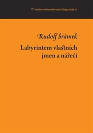 Labyrintem vlastních jmen a nářečí
