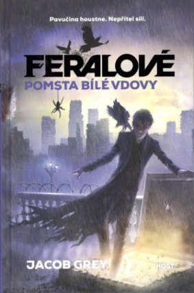 Feralové 3 - Pomsta Bílé vdovy