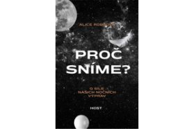 Proč sníme?