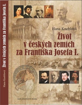 Život v&nbsp;českých zemích za Františka Josefa I.