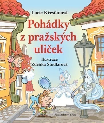 Pohádky z&nbsp;pražských uliček
