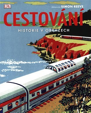 Cestování - Historie v obrazech