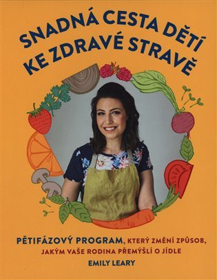 Snadná cesta dětí ke zdravé stravě
