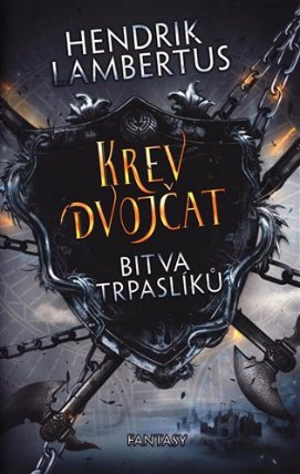 Krev dvojčat: Bitva trpaslíků