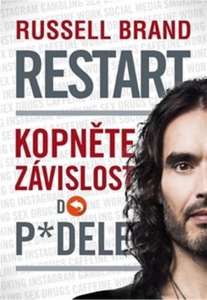 Restart - Kopněte závislost do p*dele 