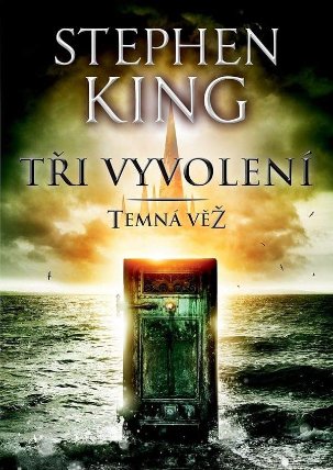 Tři vyvolení - Temná věž II.