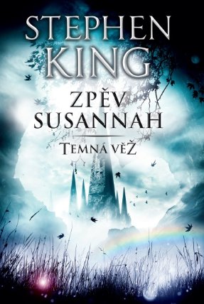 Temná věž VI. - Zpěv Susannah