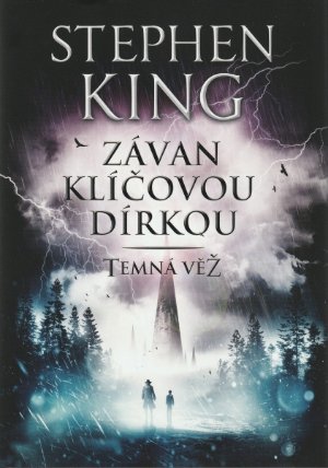 Závan klíčovou dírkou - Temná věž