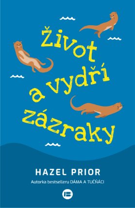 Vydry a zázraky života