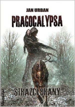 Pragocalypsa Strážci brány
