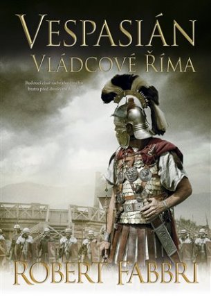 Vespasián 5 - Vládcové Říma