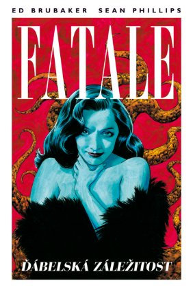 Fatale 3 - Na západ od pekla