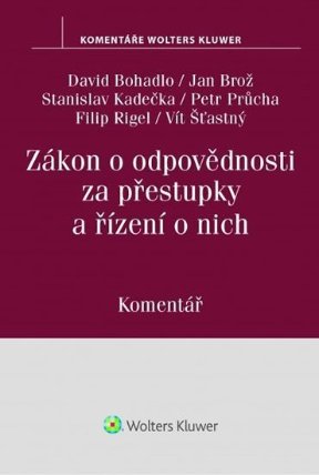 Zákon o odpovědnosti za přestupky a řízení o nich (250/2016 Sb.) - Komentář