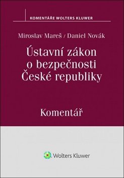 Ústavní zákon o bezpečnosti České republiky - Komentář