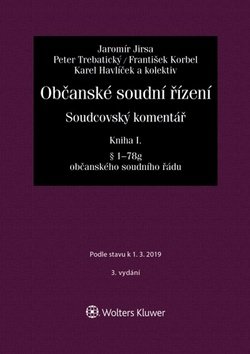 Občanské soudní řízení. Soudcovský komentář. Kniha I