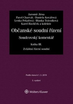 Občanské soudní řízení. Soudcovský komentář. Kniha III (zákon č. 292/2013 Sb., o zvláštníc