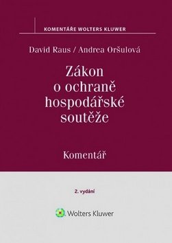 Zákon o ochraně hospodářské soutěže (č. 143/2001 Sb.). Komentář